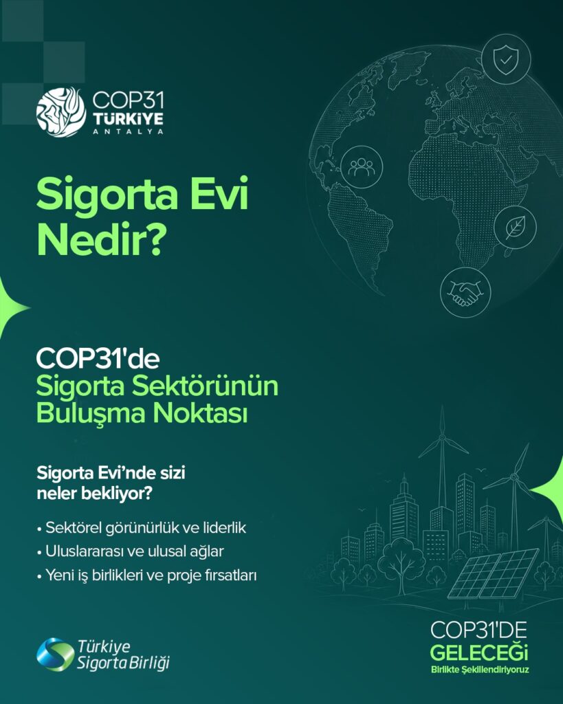 TSB COP31’de Sigorta Evi ile küresel sektörü Antalya’da buluşturuyor 4 WhatsApp Image 2026 08 19 at 10.16.36